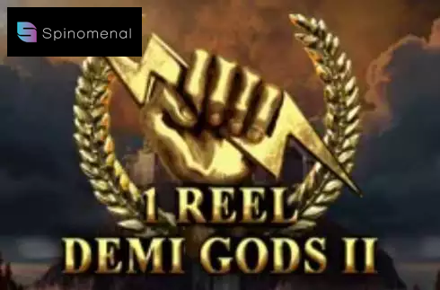 1 Reel Demi Gods II